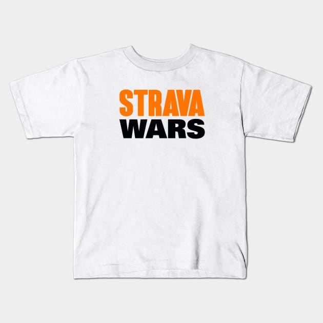 Strava Wars Kids T-Shirt by Hillbillydesigns